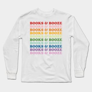 BOOKS & BOOZE Long Sleeve T-Shirt